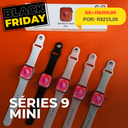Series 9 mini | AMOLED | 4GB memória interna | Conexão com Fone de ouvido